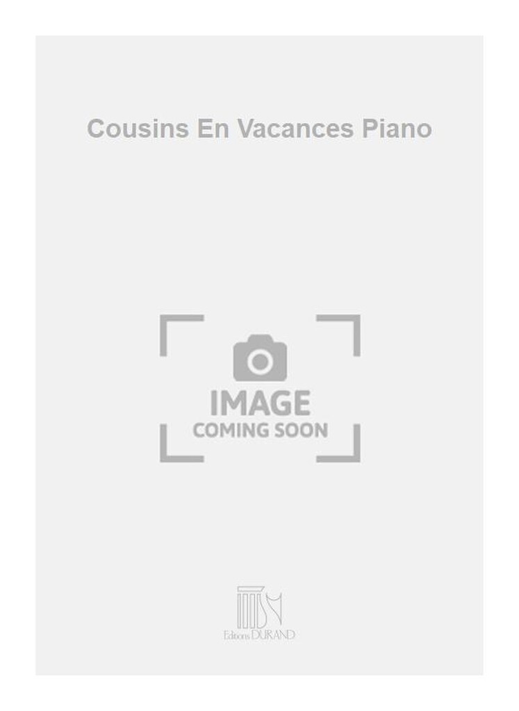 Cousins En Vacances Piano